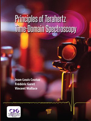 cover image of Principles of Terahertz Time-Domain Spectroscopy